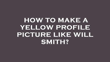 How to make a yellow profile picture like will smith?