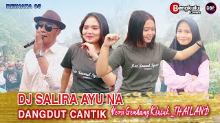 KEMBANG KERANG‼️DJ SALIRA AYU NA DAN DANGDUT CANTIK BARENG SI MANIS PASUKAN REINATA 05