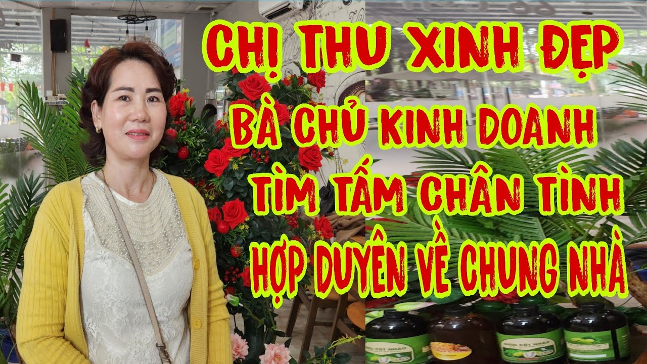 chi thu u50 xinh đẹp hòa đồng vui vẻ buôn bán giỏi đảm đang là phụ nữ gia đình