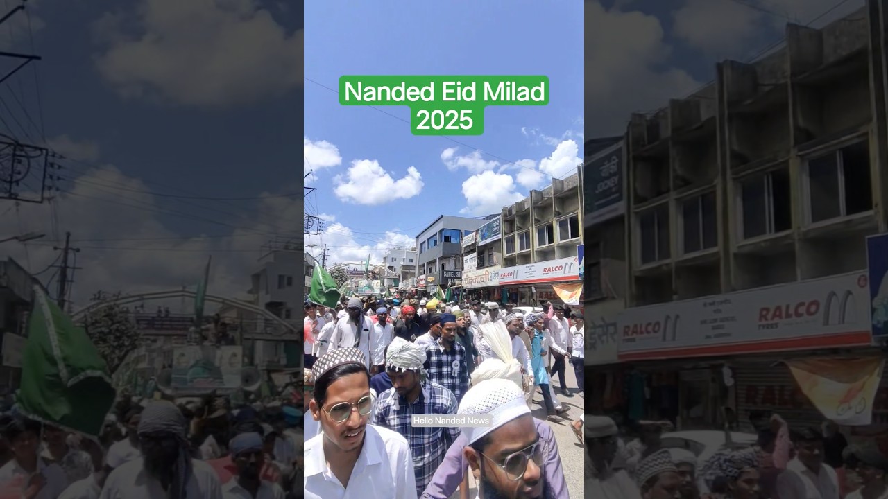 Nanded Eid milad 2025 juloos 
