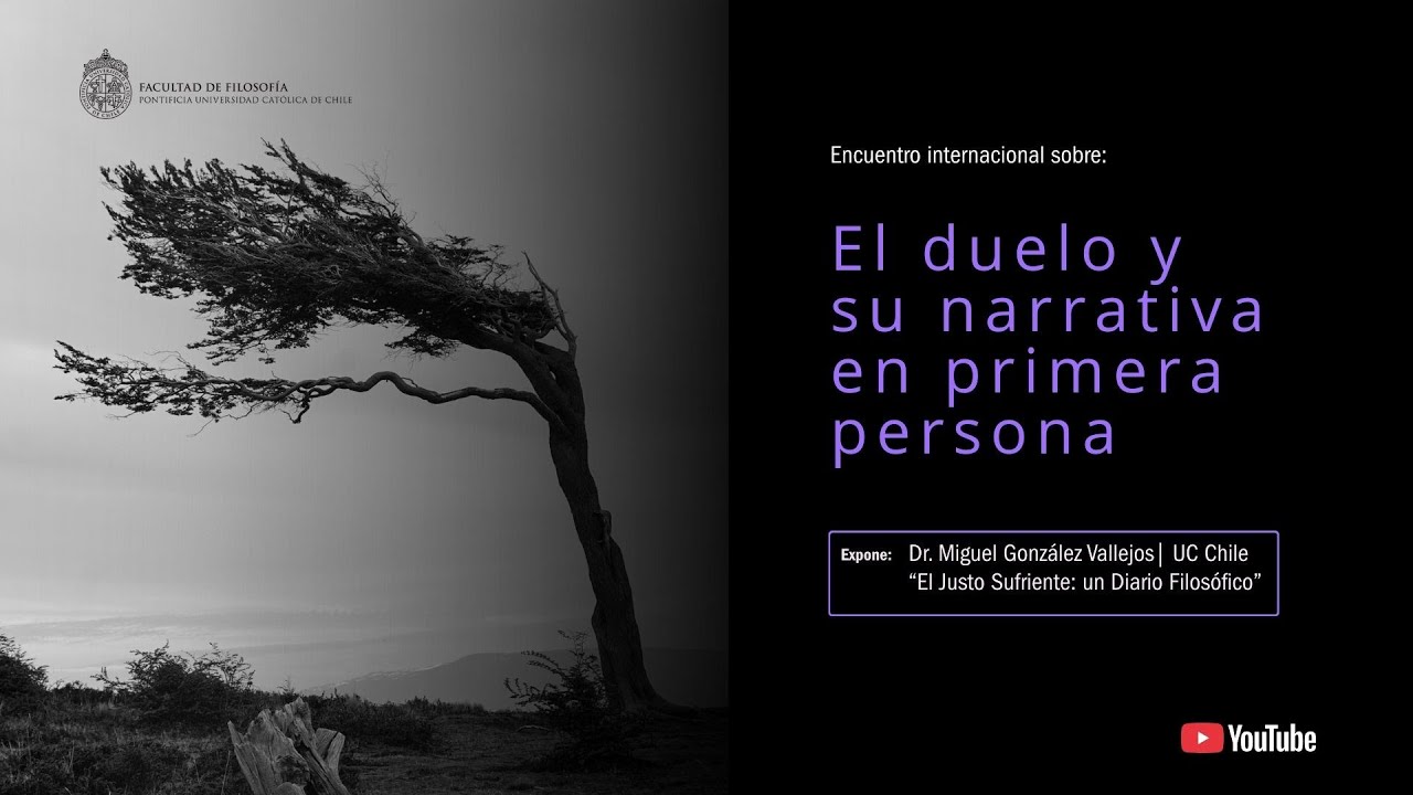Conferencia “El Justo Sufriente: un Diario Filosófico”, Dr. Miguel González Vallejos | Filosofía UC