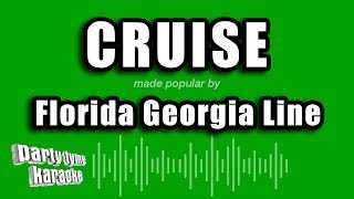 Florida Georgia Line - Cruise (Karaoke Version)