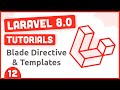 Blade Templates &amp; Directives | Laravel 8 Tutorials # 12 | Urdu &amp; Hindi