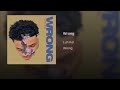 Wrong - Luh Kel (1 hour version)