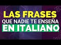 🚀 Las frases que nadie te enseña en Italiano APRENDE ESTAS FRASES y PODRAS DOMINAR ITALIANO FACIL 😱