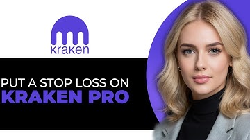 UPDATED - How to Securely Put a Stop Loss on Kraken Pro (PROPERLY!)