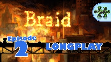 Braid: Part 2 (World 3) - Peace of the Puzzle - Longplay