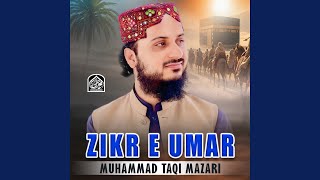 Zikr e Umar - Muhammad TaQi Mazari
