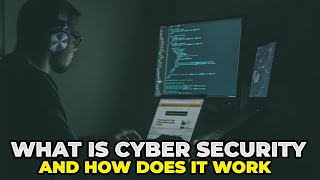 What is Cyber Security and How Does it Work screenshot 3