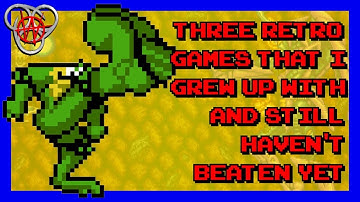3 Retro Games That I Grew Up With and Still Haven
