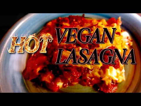 Hot Vegan Lasagna | The Ultimate Comforting Meal