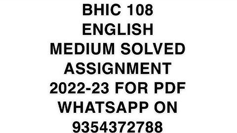 BHIC 108 ENGLISH MEDIUM SOLVED ASSIGNMENT 2022-23 FOR PDF WHATSAPP ON 9354372788