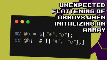 Array Initialization Surprise: Unforeseen Flattening of Arrays