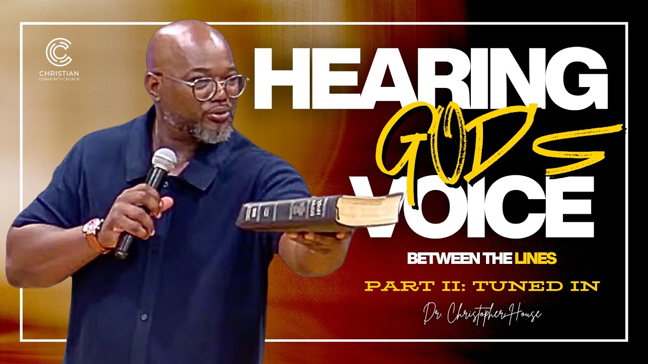 Discernment Series: Hearing God Between the Lines || Dr. Christopher House