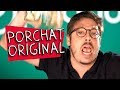 PORCHAT ORIGINAL