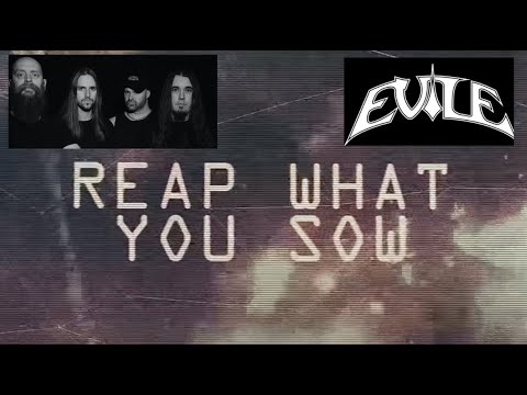 Evile release new song “Reap What You Sow” off “The Unknown“