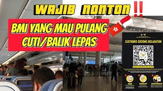 SYARAT PULANG ATAU CUTI KE INDONESIA TERBARU 2025,UNTUK TKI/BMI HONG KONG