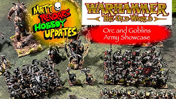 Warhammer : The Old World - Orc and Goblin Army Showcase