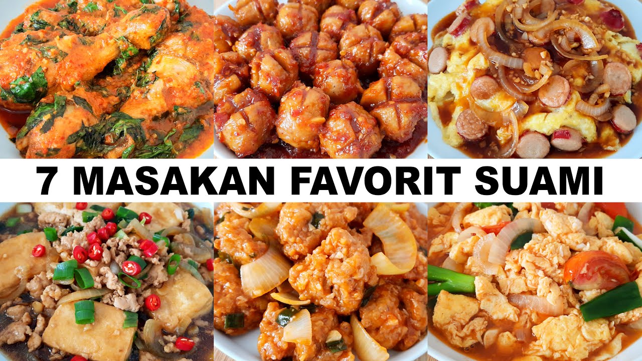 7 RESEP MASAKAN ANDALAN UNTUK SUAMI PASTI BIKIN KETAGIHAN 7 RESEP MASAKAN ANDALAN UNTUK SUAMI PASTI BIKIN KETAGIHAN