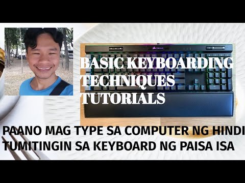 Video: Paano Matututong Mag-type Nang Hindi Tumitingin Sa Keyboard