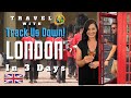 Track us down in london england  3 massive days in london