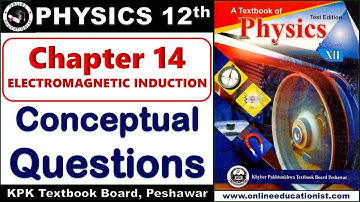 Conceptual Questions | Chapter 14 | Electromagnetic Induction l 12 Class Physics Federal Board