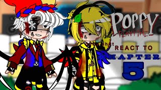 // POPPY PLAYTIME REACT TO// CHAPTER 5 // PPT //