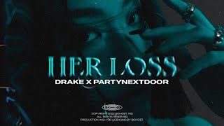 (Free) Drake Type Beat x Partynextdoor Type Beat - Her Loss