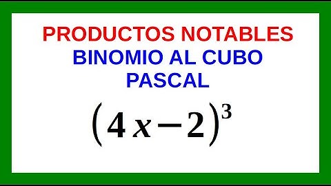 Binomio al cubo por Pascal Ejemplo 01