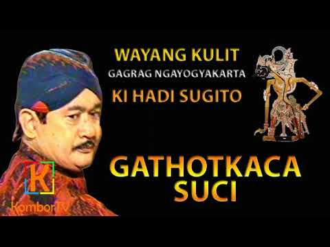 Gatotkaca Suci   Ringgit Purwa Dening Ki Hadi Sugito