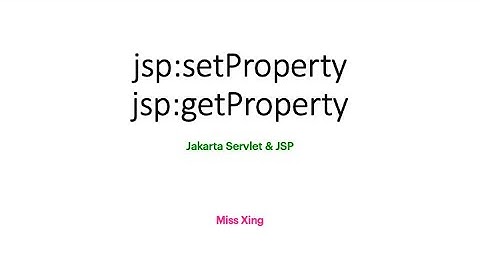 JSP Actions - The jsp:setProperty jsp:getProperty Action