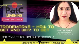 SIATP - SESSION PATC-IP-04 Trademarks – How to get and Why to Get by Bhavna Singh screenshot 5