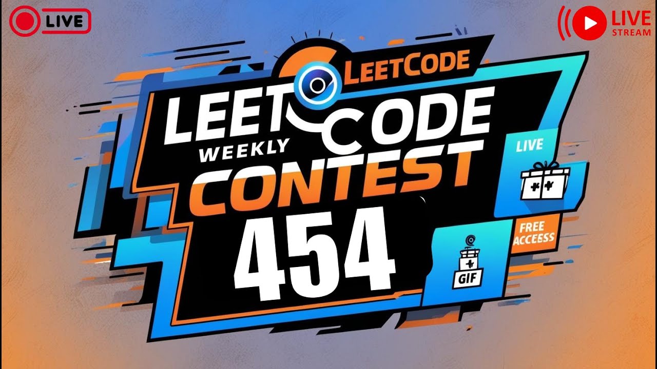LeetCode Weekly Contest 454 | 15 June 2025 | All Solutions Available ...