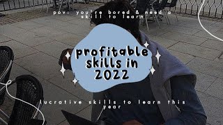 profitable skills to learn in 2022