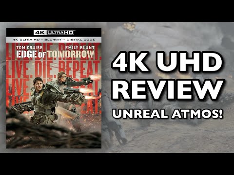 EDGE OF TOMORROW 4K UHD BLU-RAY REVIEW | LIVE DIE REPEAT | REFERENCE ATMOS!