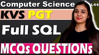 KVS PGT - Computer Science | MCQs With Explanation | Full Database & Networking  | L44 #kvspgt