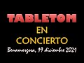 Capture de la vidéo Concierto De Tabletom En Benamargosa (Málaga)-19.12.2021 (Con Algunos Temas Cantados Por Rockberto).
