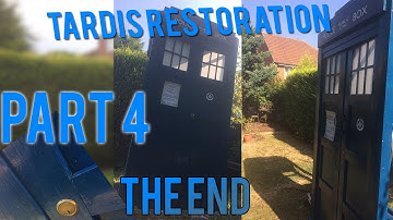 Tardis Restoration: Part 4 - FINALÉ!