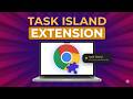 " Task Dynamic Island" Chrome Extension reminder
