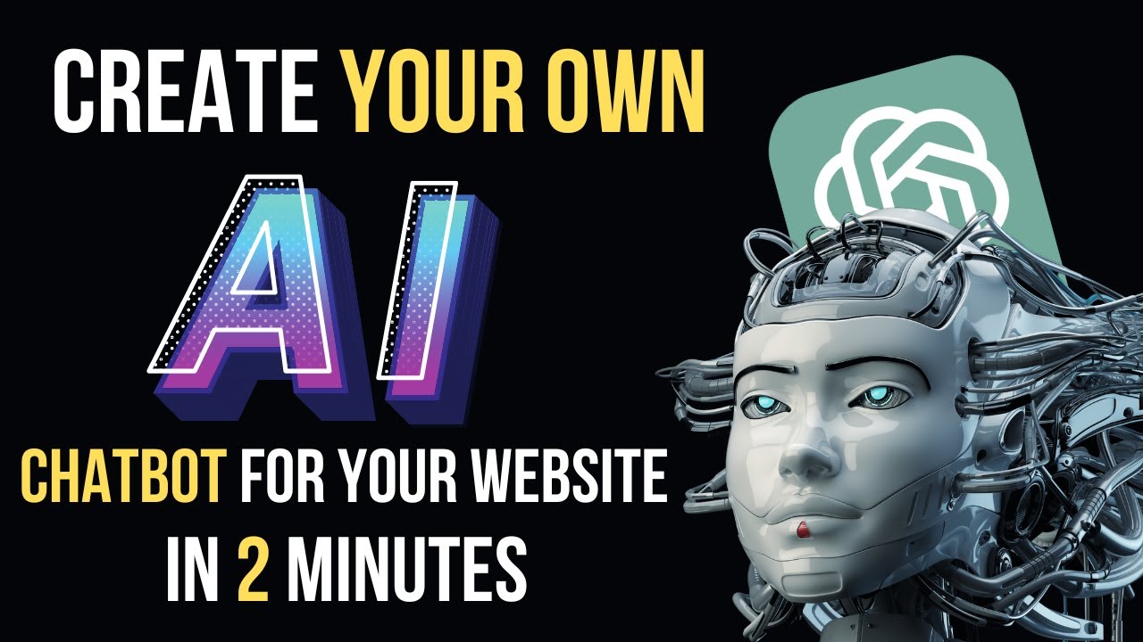 How To Build And Embed Your Own AI Chatbot For Your Website In 2 