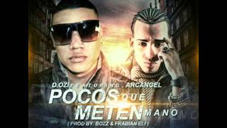 Arcangel- Pocos Que Meten Mano (Prod. By Bozz Y Frabian Eli)