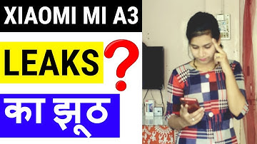 Xiaomi Mi A3: In Display FingerPrint और Triple Camera का झूठ | Mi A3: What to Expect By MKTechnical
