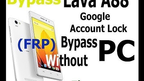 Lava A88 FRP Bypass Without PC by Firmwaresz