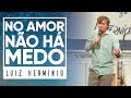 MEVAM OFICIAL - NO AMOR NÃO HÁ MEDO - Luiz Hermínio