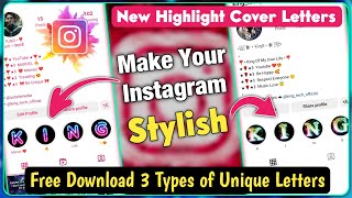 3 UNIQUE LETTERS  For Instagram Highlight Covers | King TECH