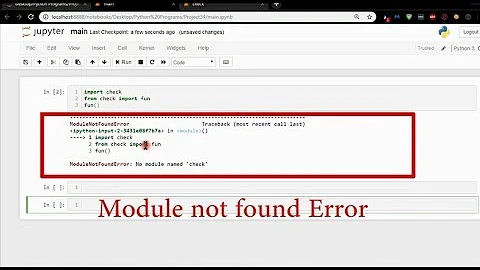 How to fix Module Not Found Error in Jupyter Notebook (Anaconda)