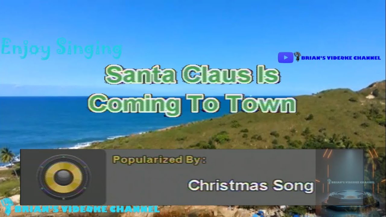 Santa Claus Is Coming To Town - Christmas Song (Karaoke) - YouTube