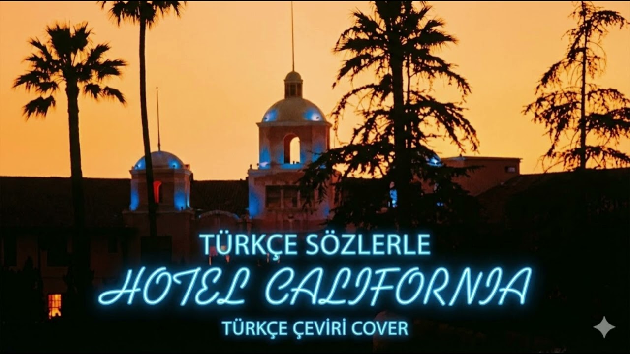 Otel Kaliforniya - (Hotel California Türkçe Olsaydı)  | Nova Turca Musica