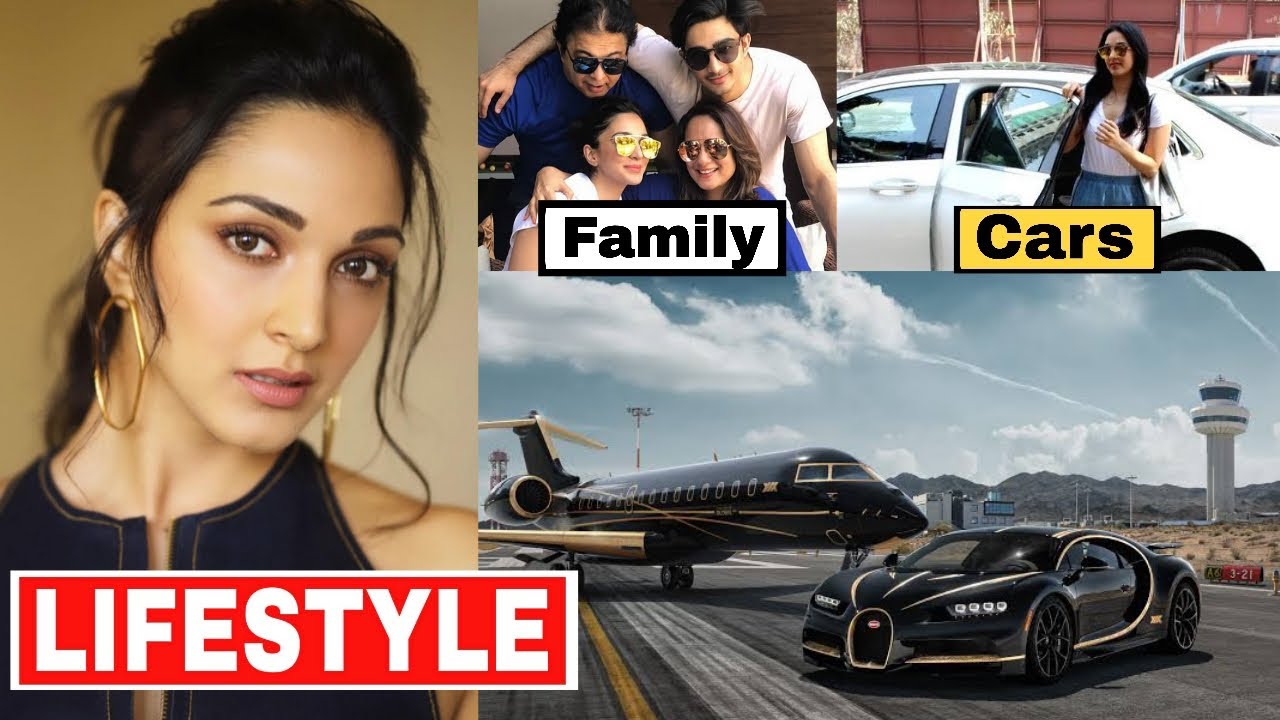 Kiara Advani Lifestyle 2021 , Family , Career , Birth Place , Cars ...