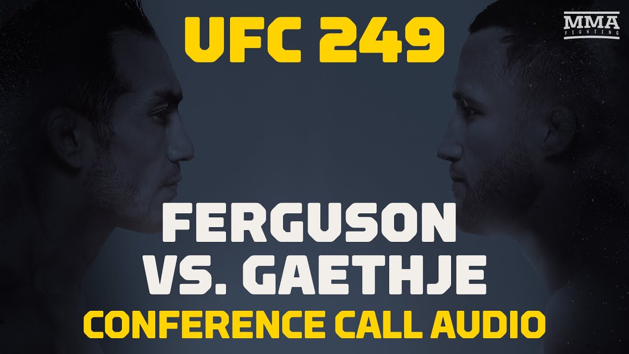 UFC 249 Conference Call Tony Ferguson vs